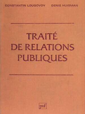 cover image of Traité de relations publiques